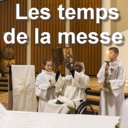 les temps de la messe 2